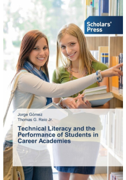 Technical Literacy and the Performance of Students in Career Academies