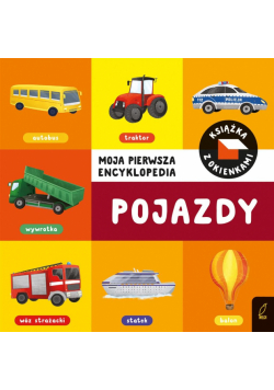 Moja pierwsza encyklopedia. Pojazdy