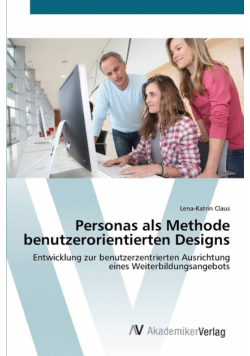 Personas als Methode benutzerorientierten Designs
