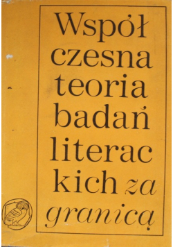Współczesna teoria badań literackich za granicą Tom III