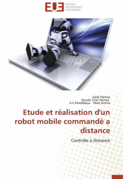 Etude et réalisation d'un robot mobile commandé a distance