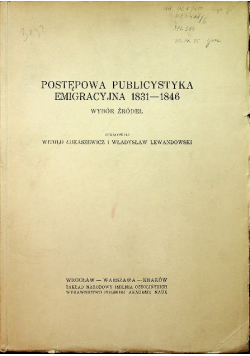 Postępowa Publicystyka Emigracyjna 1831 - 1846