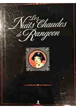 Le marquis, les nuits chaudes de rangoon