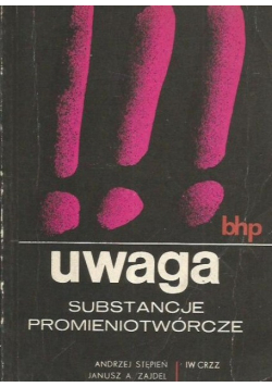 Uwaga substancje promieniotwórcze