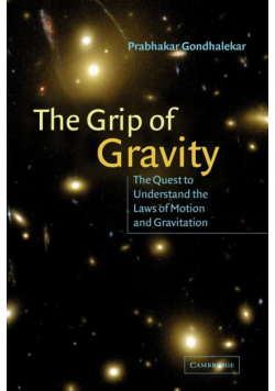 The Grip of Gravity