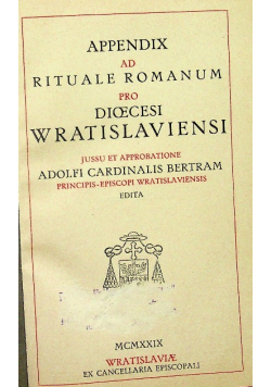 Appendix ad rituale romanum pro dioecesi Wratislaviensi 1929 r.