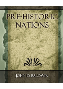 Pre-Historic Nations - 1873