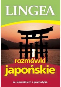 Rozmówki japońskie. ze słownikiem i gramatyką