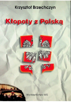 Kłopoty z Polską