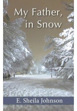 My Father, in Snow