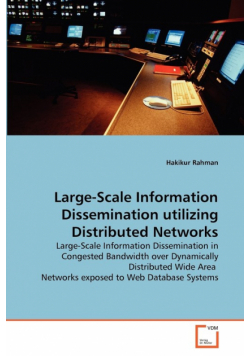 Large-Scale Information Dissemination utilizing Distributed Networks