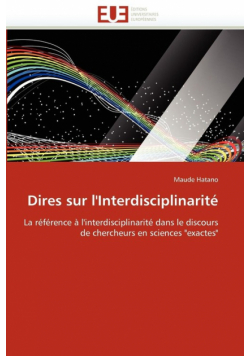 Dires sur l''interdisciplinarité