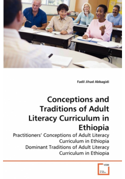 Conceptions and Traditions of Adult Literacy Curriculum in Ethiopia
