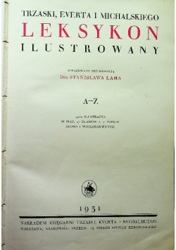 Trzaski Everta i Michalskiego leksykon ilustrowany 1931 r.