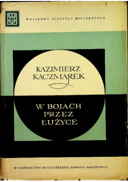 W bojach przez łużyce