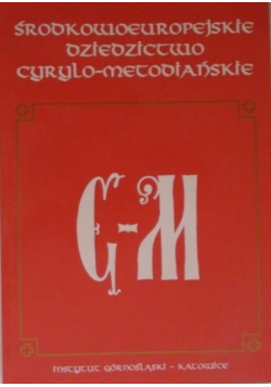 Środkowoeuropejskie dziedzictwo cyrylo metodiańskie