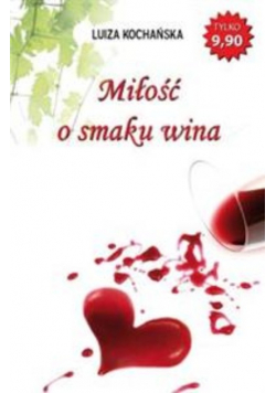 Miłość o smaku wina