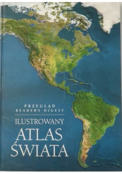 Ilustrowany atlas świata Reader s Digest