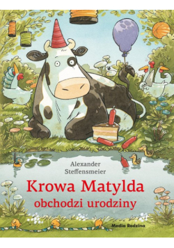 Krowa Matylda obchodzi urodziny wydanie zeszytowe