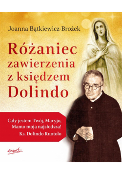 Różaniec zawierzenia z księdzem Dolindo w.2