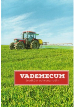 Vademecum środków ochrony roślin