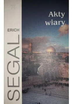 Segal Erich - Akty wiary