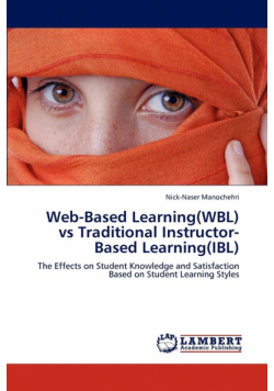 Web-Based Learning(WBL) vs Traditional Instructor-Based Learning(IBL)