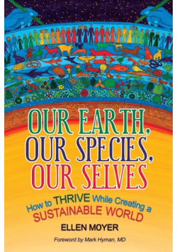 Our Earth, Our Species, Our Selves