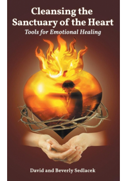 Cleansing the Sanctuary of the Heart
