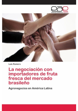 La negociación con importadores de fruta fresca del mercado brasileño