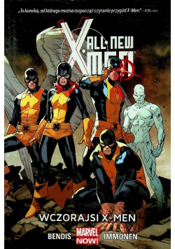 All New X - Men Tom 1 Wczorajsi X - Men