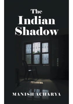 The Indian Shadow