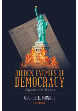 Hidden Enemies of Democracy