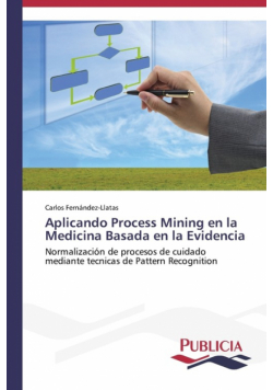 Aplicando Process Mining en la Medicina Basada en la Evidencia
