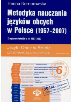 Metodyka nauczania języków obcych w Polsce ( 1957 - 2007 )