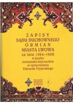 Zapisy sądu duchownego Ormian miasta Lwowa