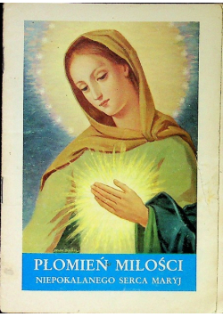 Płomień miłości niepokalanego Serca Maryj