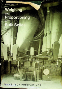 Weighing and proportioning of bulk Solids