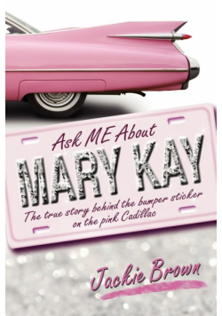 Ask ME About MARY KAY
