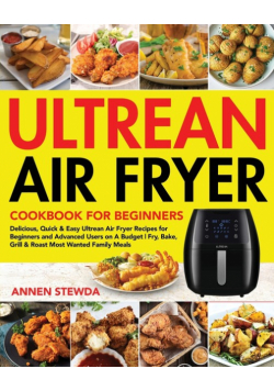 Ultrean Air Fryer Cookbook for Beginners