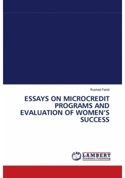 Essays On Microcredit Programs And Evaluation Of Women's Success