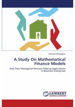 A Study on Mathematical Finance Models