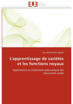 L'apprentissage de variétés et les fonctions noyaux