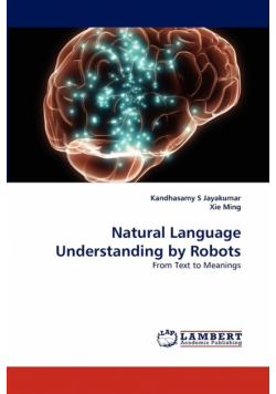 Natural Language Understanding by Robots