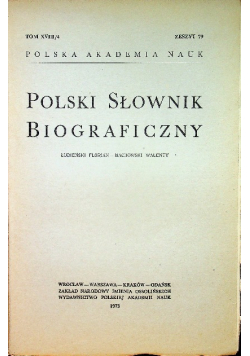 Polski Słownik Biograficzny Tom XVIII / 4