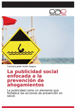 La publicidad social enfocada a la prevención de ahogamientos