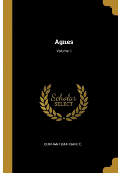 Agnes; Volume II