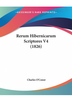 Rerum Hibernicarum Scriptores V4 (1826)