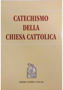 Catechismo Della Chiesa Cattolica