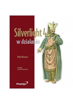 Silverlight 4 w działaniu. Silverlight 4, MVVM...
